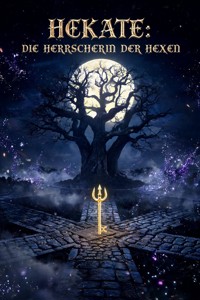 Hekate die Herrscherin der Hexen - Martin Emilius - ebook