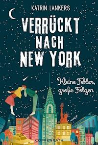 Verrückt nach New York - Band 2 - Katrin Lankers - ebook