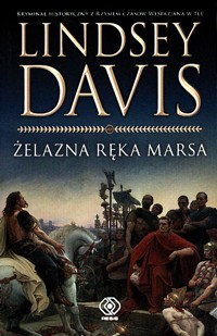 Żelazna ręka Marsa - Lindsey Davis - ebook