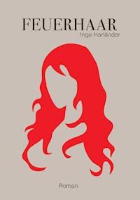 Feuerhaar - Inge Harländer - ebook