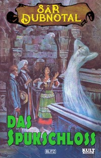 SAR DUBNOTAL 01: Das Spukschloss - Gerd Frank - ebook