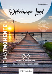 Oldenburger Land - HeimatMomente - Maike Brünink - ebook
