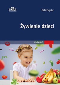 Żywienie dzieci - Eugster Gabi - książka