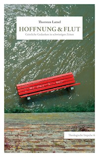 Hoffnung & Flut - Thorsten Latzel - ebook