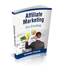 Affiliate-Marketing - Christian Schmidt - ebook