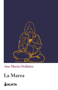 La marea - Ana María Ordoñez - ebook