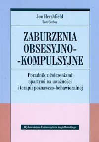 Zaburzenia obsesyjno-kompulsyjne - Hershfield Jon, Corboy Tom - książka
