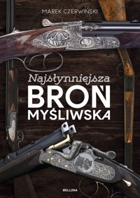 Najsłynniejsza broń myśliwska - Marek Czerwiński - książka