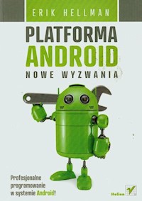 Platforma Android Nowe wyzwania - Hellman Erik - książka