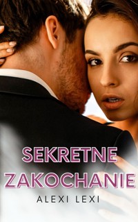 Sekretne zakochanie - Lexi Alexi - ebook + audiobook