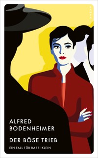Der böse Trieb - Alfred Bodenheimer - ebook