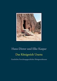 Das Königreich Urartu - Hans-Dieter und Elke Kaspar - ebook