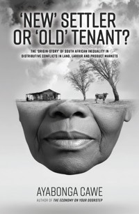 New Settler or Old Tenant? - Ayabonga Cawe - ebook