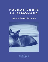 Poemas sobre la almohada - Ignacia Suazo Zavando - ebook