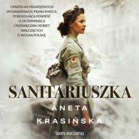 Sanitariuszka - Aneta Krasińska - ebook + audiobook + książka