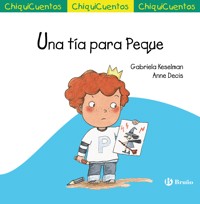 Una tía para Peque - Gabriela Keselman - ebook