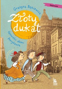 Złoty dukat - Grażyna Bąkiewicz - ebook + książka