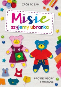 Misie. Szyjemy ubranka - Beata Guzowska - książka