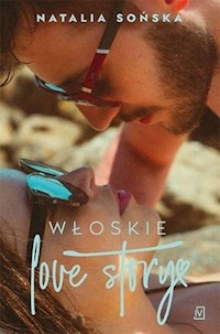 Włoskie love story - Sońska Natalia - ebook + książka