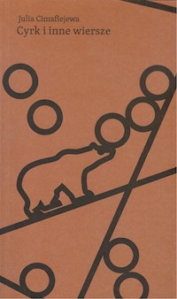 Cyrk i inne wiersze - Cimafiejewa Julia - książka
