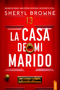 La casa de mi marido - Sheryl Browne - ebook