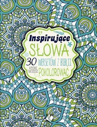 Inspirujące słowa 30 wersetów z Biblii, które możesz pokolorować Kolorowanka dla dorosłych -  - książka