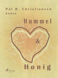 Hummel und Honig - Pål H. Christiansen - ebook