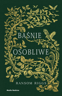 Baśnie osobliwe - Ransom Riggs - ebook + książka