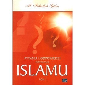 Pytania i odpowiedzi dotyczące Islamu tom 1 - Fethullah Gullen - książka