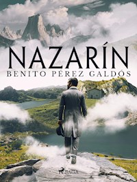 Nazarín - Benito Pérez Galdós - ebook