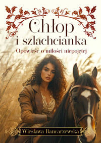 Chłop i szlachcianka - Wiesława Bancarzewska - książka