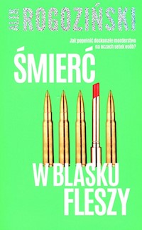 Śmierć w blasku fleszy - Alek Rogoziński - ebook + audiobook + książka