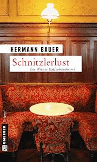 Schnitzlerlust - Hermann Bauer - ebook