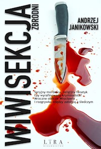 Wiwisekcja zbrodni - Janikowski Andrzej - ebook + audiobook + książka
