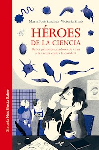 Héroes de la ciencia - María José Sánchez - ebook