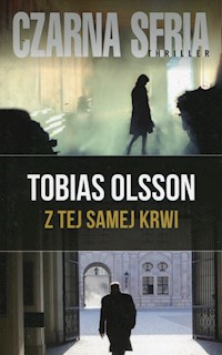 Z tej samej krwi - Tobias Olsson - książka