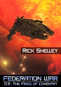 The Fires of Coventry - Rick Shelley - ebook
