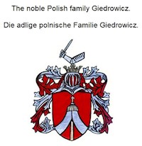 The noble Polish family Giedrowicz. Die adlige polnische Familie Giedrowicz. - Werner Zurek - ebook