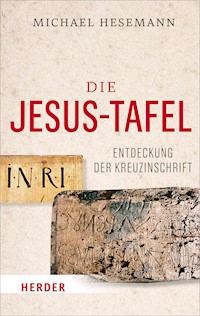 Die Jesus-Tafel - Michael Hesemann - ebook