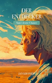 Der Entdecker - Jan Kronies - ebook