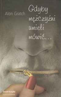 Gdyby mężczyźni umieli mówić... - Alon Gratch - ebook