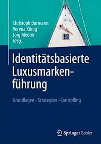 Identitätsbasierte Luxusmarkenführung - - ebook
