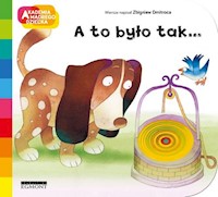 A to było tak - Zbigniew Dmitroca - książka