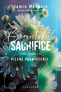 Beautiful Sacrifice. Piękne poświęcenie. Seria Maddox Brothers. Tom 3 - Jamie McGuire - ebook + książka