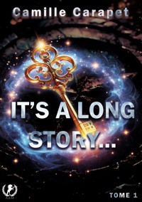 It's a long story - Tome 1 - Camille Carapet - ebook