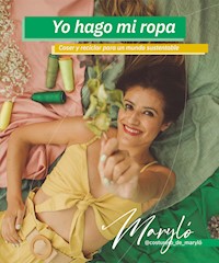 Yo hago mi ropa - María Lorena Iriarte - ebook