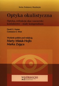 Optyka okulistyczna - Hunter David G., West Constance E. - książka