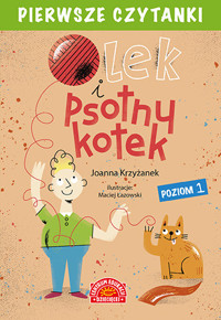 Pierwsze czytanki. Olek i psotny kotek. Poziom 1 - Joanna Krzyżanek - książka