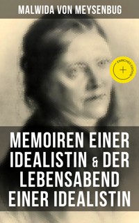 Malwida von Meysenbug: Memoiren einer Idealistin & Der Lebensabend einer Idealistin - Malwida von Meysenbug - ebook