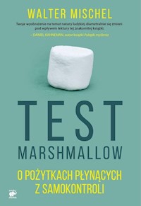 Test Marshmallow - Walter Mischel - książka